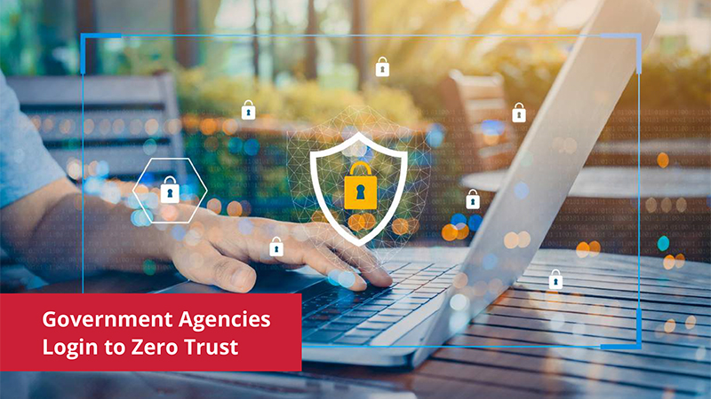 Government Agencies Login to Zero Trust