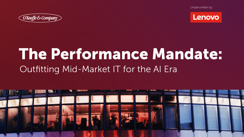 The Performance Mandate: Outfitting Mid-Market IT for the AI Era