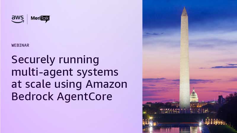 Securely Running Multi-Agent Systems at Scale Using Amazon Bedrock AgentCore
