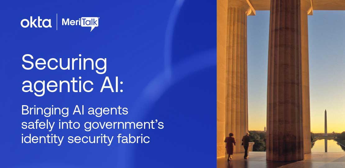 Securing Agentic AI: Bringing AI Agents Safely into Government’s Identity Security Fabric