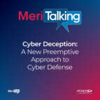 Cyber Deception: A New Preemptive Approach to Cyber Defense